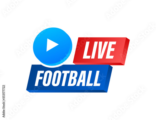 Live Football streaming Icon, Button for broadcasting or online football stream. Vector illustration