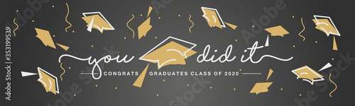 Class of 2020 You did it handwritten typography lettering text Congratulations graduates line design gold black background banner