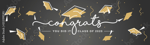 Congrats you did it Class of 2020 handwritten typography lettering line design gold caps black background banner