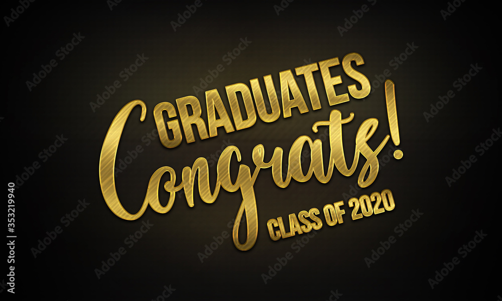 Congratulations Graduates 2020 Celebration Text Poster Graduates Congratulations Graduates 2020 Celebration Text Poster Graduates