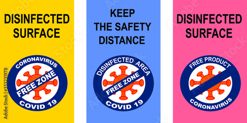 Disinfected area, disinfected surface, free product coronavirus sticker, banner, flyer, advertisement, label