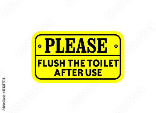 Signage - Please flush the toilet after use