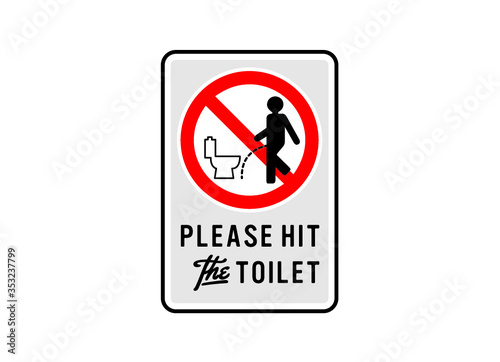 Signage - Please hit the toilet