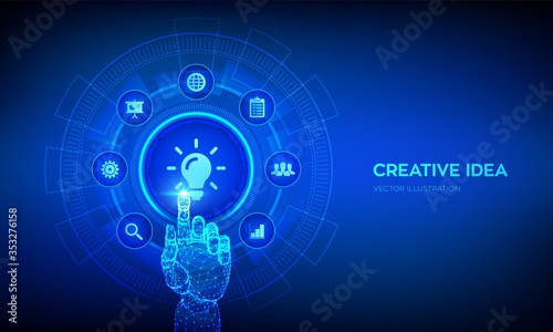 New idea. Creative Idea lamp icon. Creativity, innovation and inspiration modern technology and business concept on virtual screen. Robotic hand touching digital interface. Vector illustration.