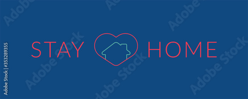 Illustration vector graphic of the house and heart symbol inside the text Stay Home save life isolated on blue background. Stay home and Stay safe to prevent spread of COVID-19 outbreak concepts.