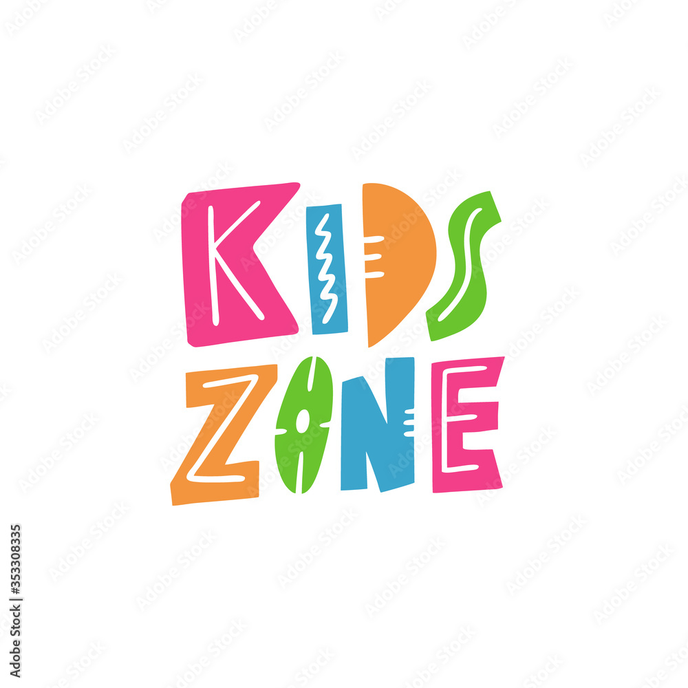 Kids Zone lettering. Kids phrase. Modern typography. Colorful vector ...