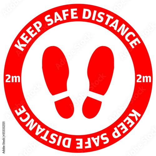 Keep Safe Distance sticker with social distance or safe distance message to mitigate the spread of COVID-19 Coronavirus vector illustration