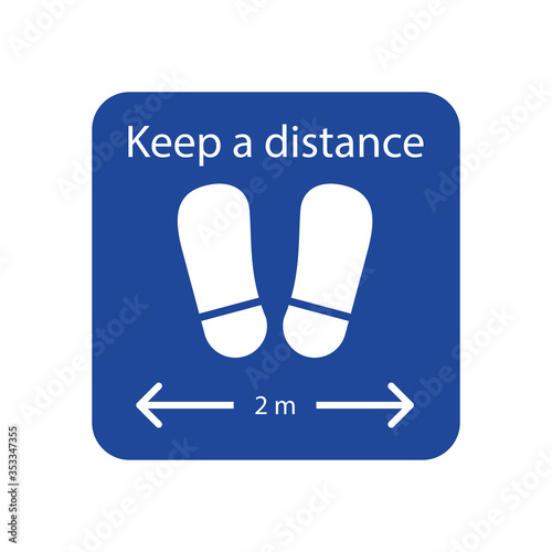 Keep your distance sign sticker for reopening business. New normal social distancing due to covid-19 coronavirus outbreak.