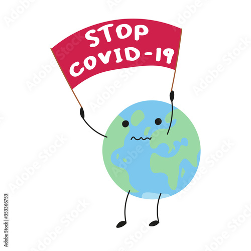 concept art of coronavirus disease with stop COVID-19 slogan and earth planet as character, editable vector illustration	
