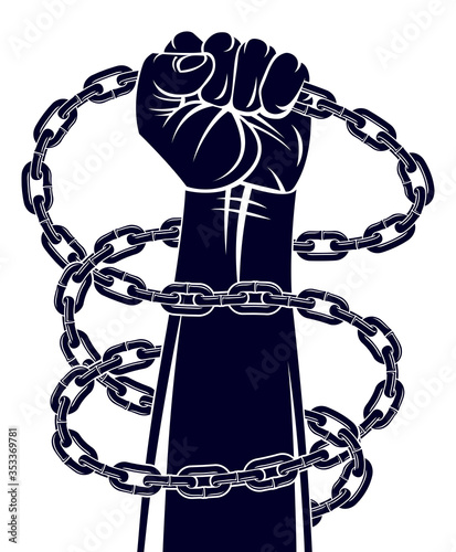 Slavery theme illustration with strong hand clenched fist fighting for freedom against chain, vector logo or tattoo, getting free, struggle for liberty.