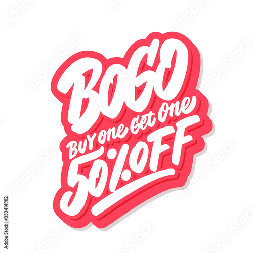 BOGO sale. Buy one get one 50 percent off. 