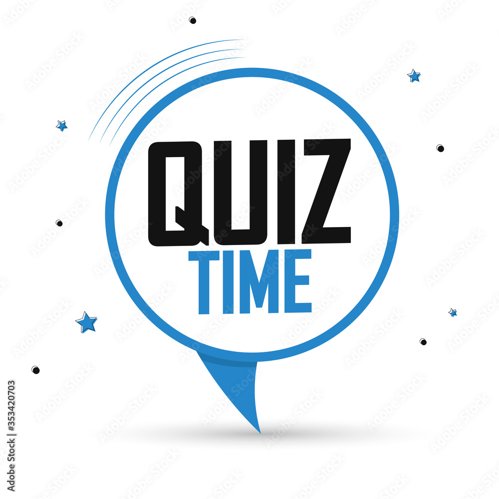 Quiz Time, Speech Bubble Banner Design Template, Vector Illustration 