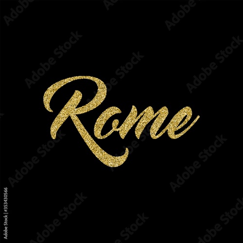 Rome city name calligraphy text with golden glitter particles on black background