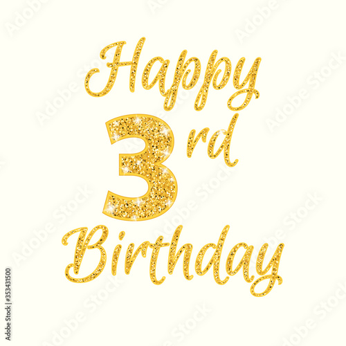 Happy birthday 3rd glitter greeting card. Clipart image isolated on white background