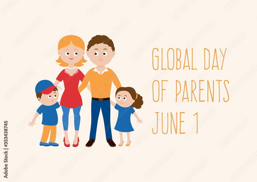 Global Day of Parents vector. Daddy, mum and kids vector. Beautiful family vector. Happy parents with children cartoon character. Couple in love with children vector. Day of Parents Poster, June 1 Global Day of Parents vector. Daddy, mum and kids vector. Beautiful family vector. Happy parents with children cartoon character. Couple in love with children vector. Day of Parents Poster, June 1