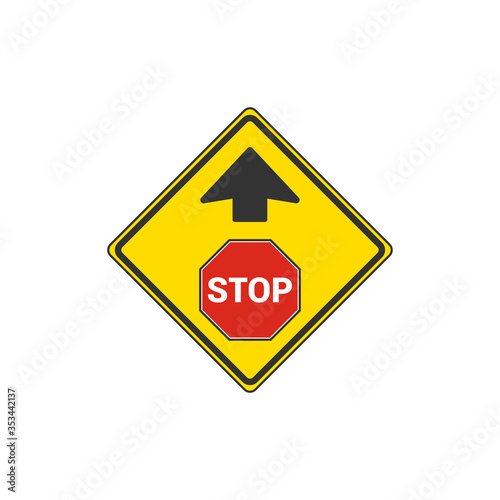 Yellow Stop Ahead Sign Isolated On White Background. Traffic Symbol Modern Simple Vector Icon