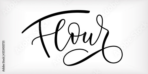 Word 'Flour' written in modern calligraphy style with flourish. Nice, elegant, isolated trace on white background. Perfect for menu, package, spice boxes, tags, labels.