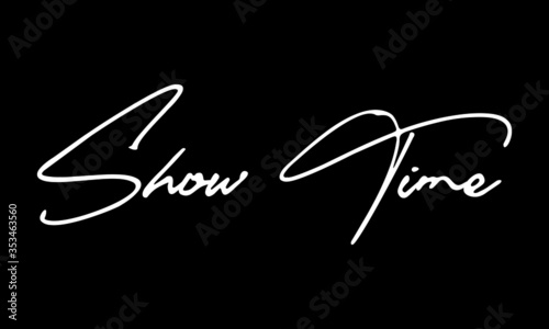 Show Time Calligraphy Black Color Text On Black Background