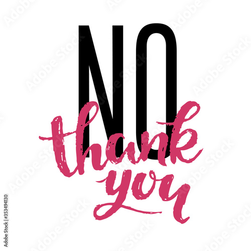 Vector illustration of No thank you.