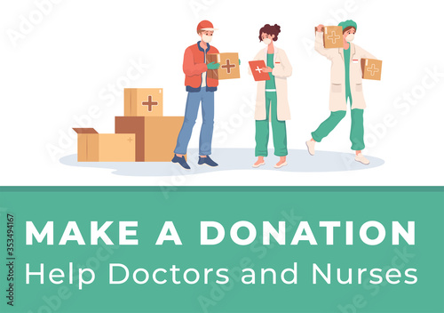 Make donation to help doctors and nurses vector poster design. Volunteer or courier deliver humanitarian aid.