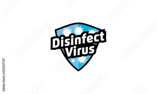 Creative disinfect virus and antibacterial with shield for healthy logo design vector. Protection campaign or measure from coronavirus or COVID 19 protection logo. 