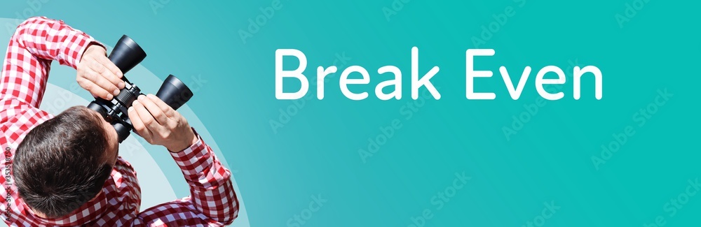 Naklejka premium Break Even. Businessman (man) looks through binoculars. Birds eye view. Focus on text. Blue Background. Business, Finance, Statistics, Analysis, Economy