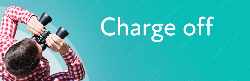 Fototapeta premium Charge off. Businessman (man) looks through binoculars. Birds eye view. Focus on text. Blue Background. Business, Finance, Statistics, Analysis, Economy