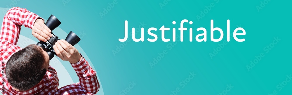 Naklejka premium Justifiable. Businessman (man) looks through binoculars. Birds eye view. Focus on text. Blue Background. Business, Finance, Statistics, Analysis, Economy
