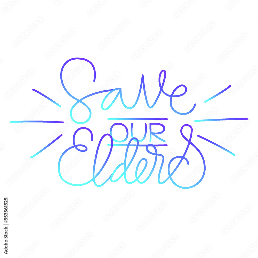Save our elders. Handwritten modern calligraphy. Elegant and stylish. Inscription for postcards, posters, articles, comics, cartoons. Isolated vector illustration on white background. 