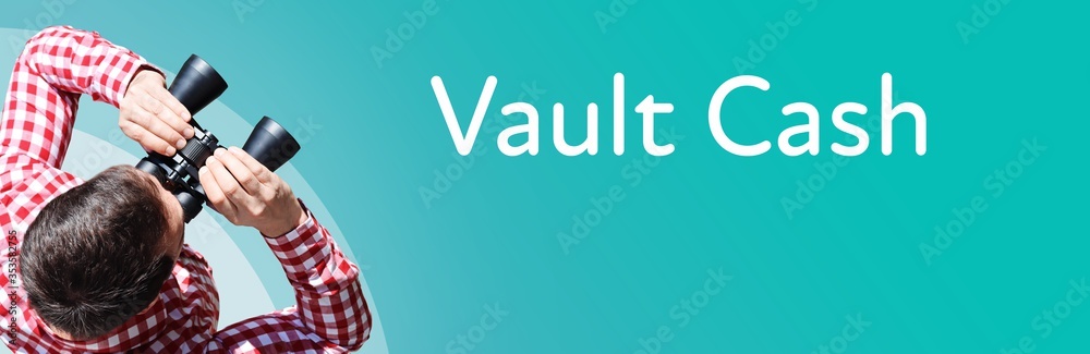 Naklejka premium Vault Cash. Businessman (man) looks through binoculars. Birds eye view. Focus on text. Blue Background. Business, Finance, Statistics, Analysis, Economy