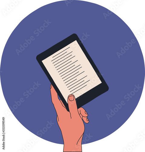 A hand holding an ebook reader on the round blue background. Digital book on the touch screen, person reading or using a device. Modern millennial lifestyle. Simple line at flat vector illustration