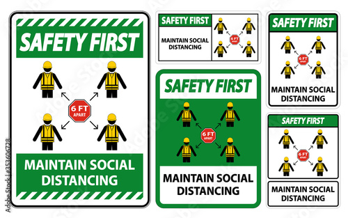 Safety First Maintain social distancing, stay 6ft apart sign,coronavirus COVID-19 Sign Isolate On White Background,Vector Illustration EPS.10