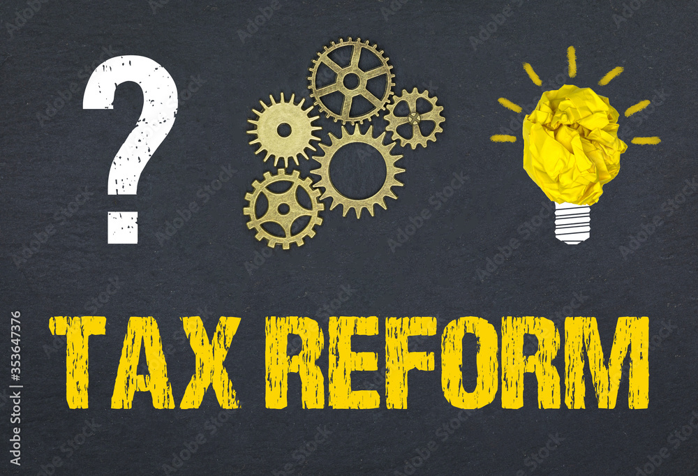 Obraz premium Tax Reform