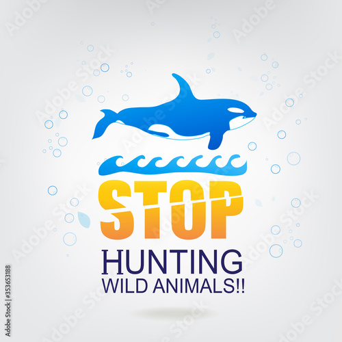Stop Hunting Animals