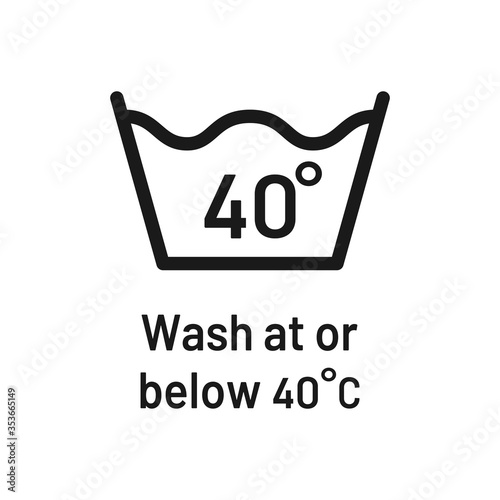 Wash at 40 degree icon with text. Water temperature 40C vector sign. Wash temperature 40. Laundry icon isolated on white background. 