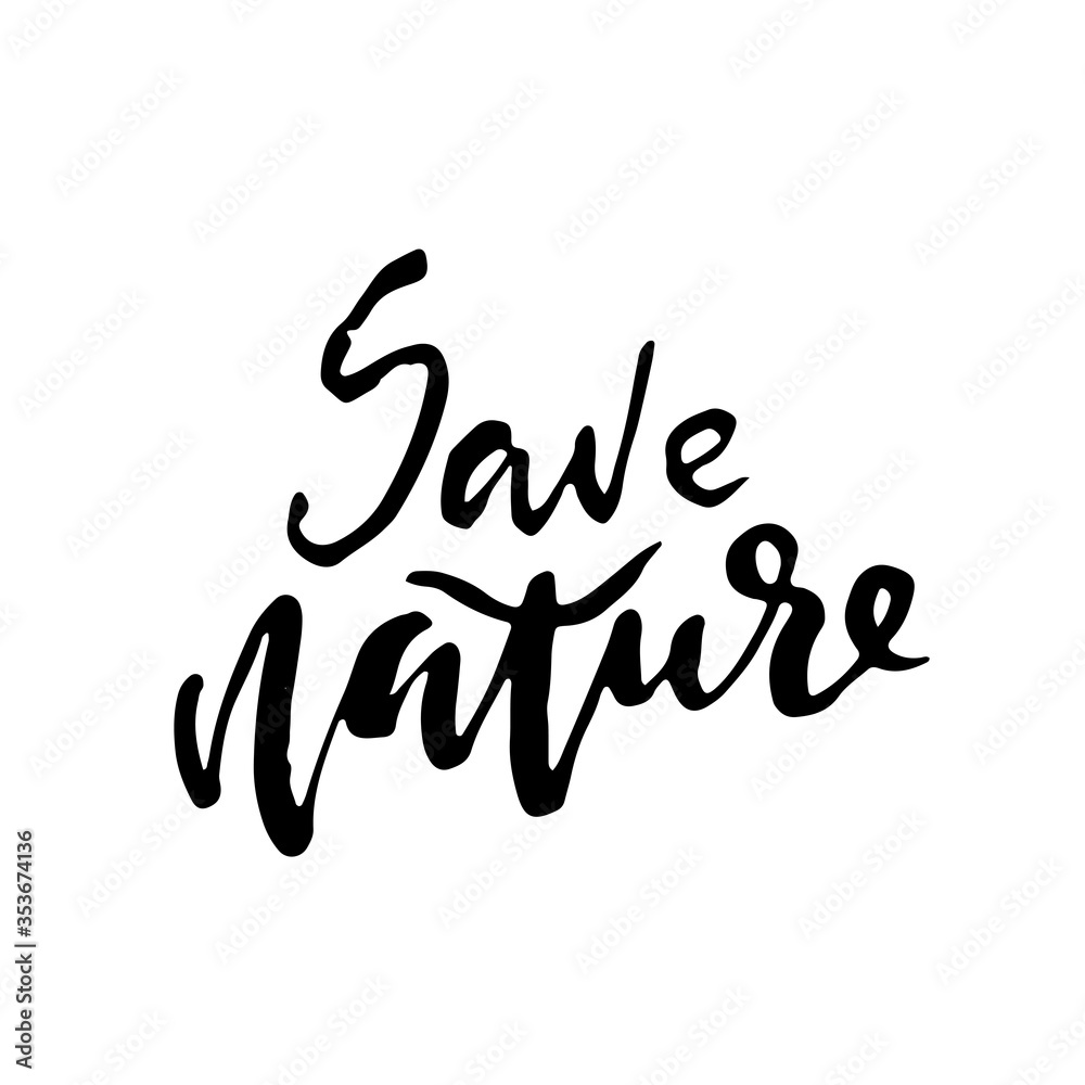 Save Nature. Hand drawn modern dry brush lettering. Grunge vector illustration. Save Nature. Hand drawn modern dry brush lettering. Grunge vector illustration.