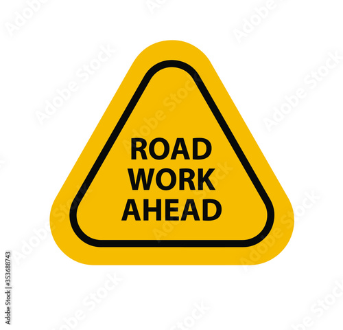road work ahead sign on white background	