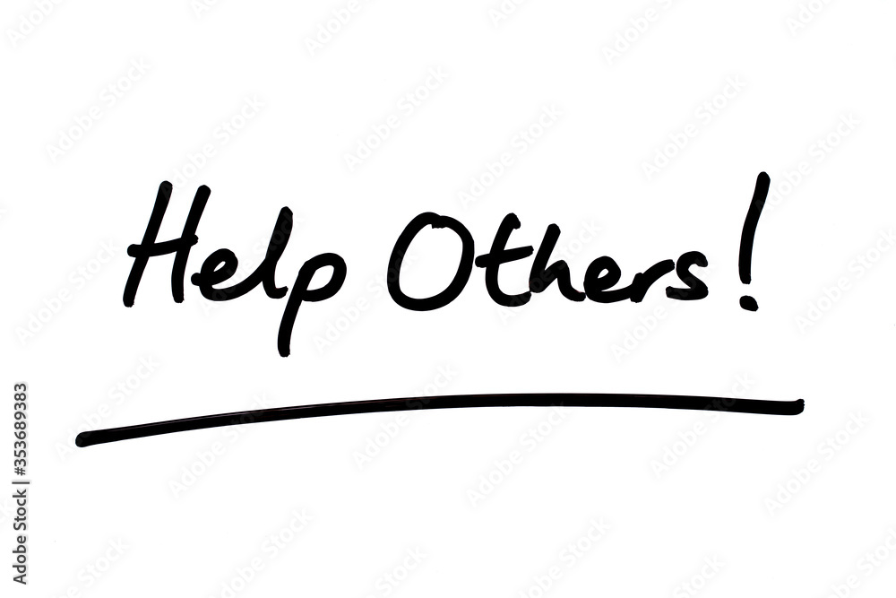Help Others! Help Others!