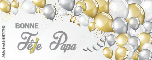 carte ou bandeau "bonne fête papa" en gris avec des ballons argent, or et blanc des serpentins, paillettes tout autour sur un fond blanc