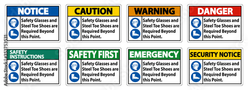 Safety Glasses And Steel Toe Shoes Are Required Beyond This Point