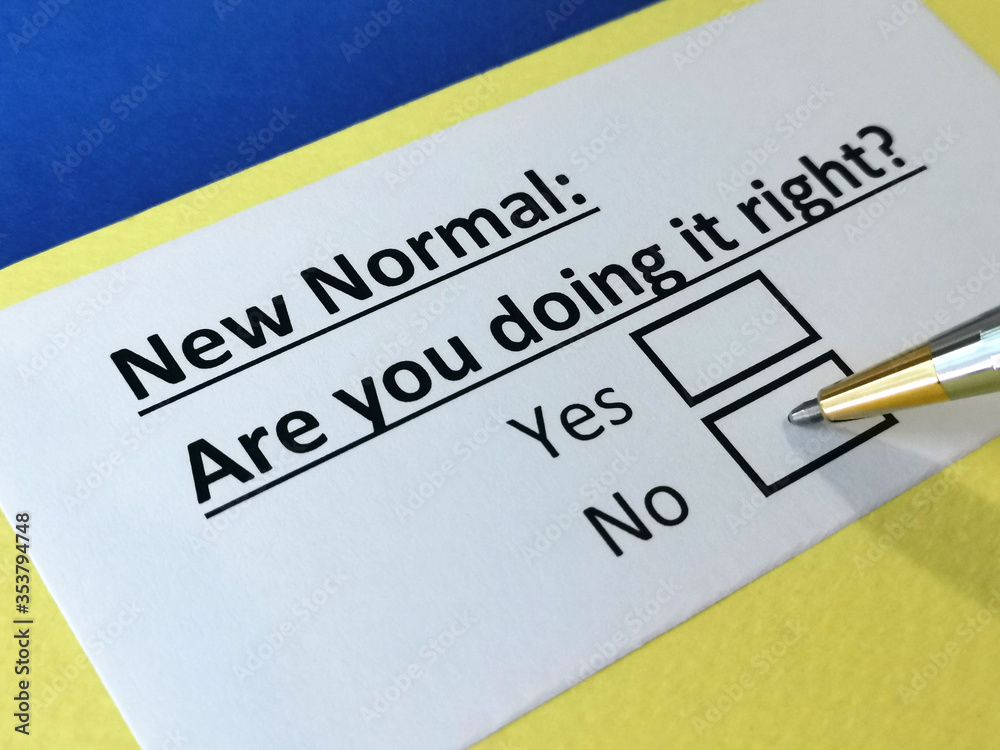 One person is answering question about new normal. One person is answering question about new normal.
