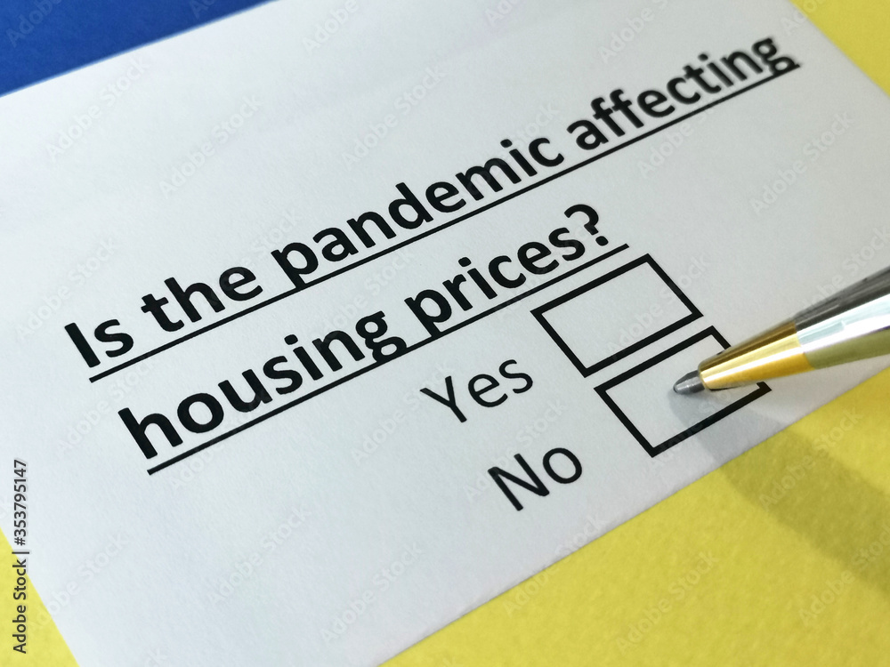 One person is answering question about pandemic effects on housing prices.