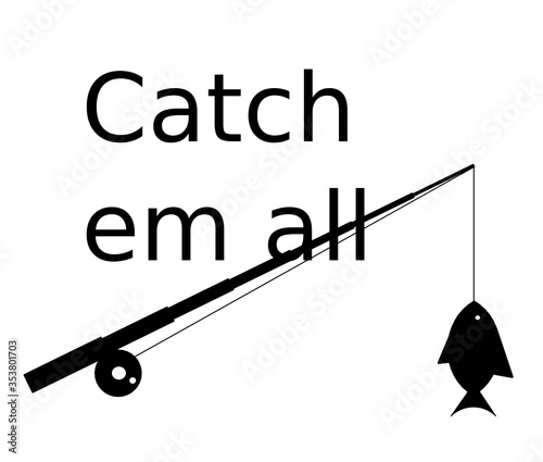  vector illustration of Catch them all fishing