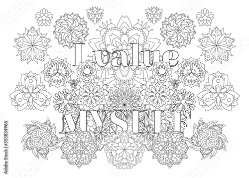Vector coloring book for adults with inspirational quote and mandala flowers in the zentangle style with editable line