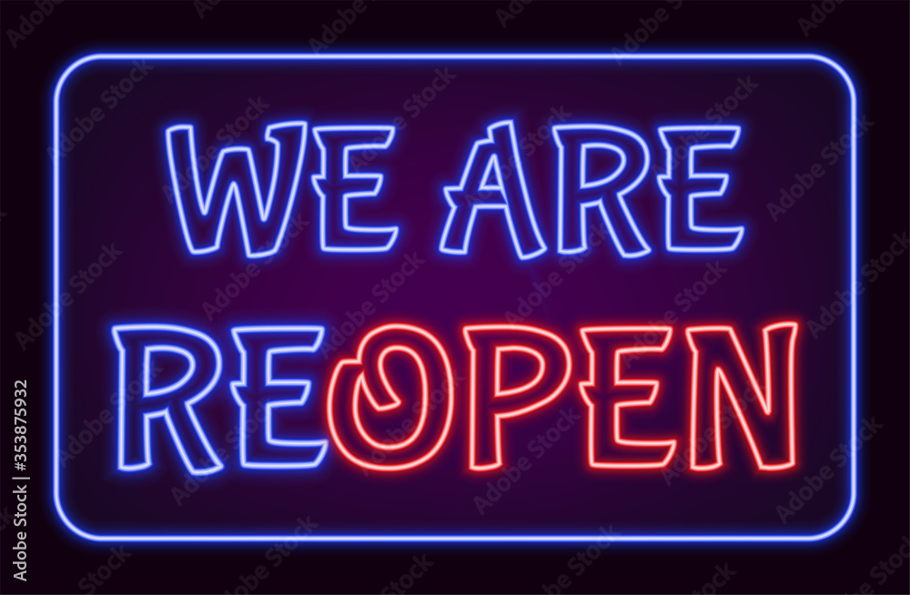 We Are ReOpen neon sign with blue and red luminous text, EPS10 vector