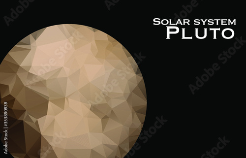 Pluto. Triangle polygonal Venus in solar system planet. Low polygon vector illustration.It is a dwarf planet in the Kuiper belt, a ring of bodies beyond Neptune. It is the largest known dwarf planet.