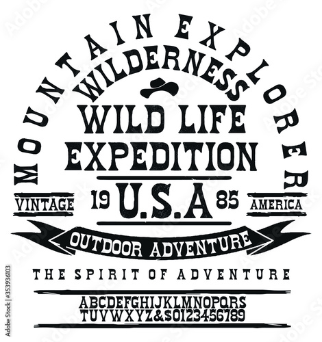 Mountain illustration, outdoor adventure . Vector graphic for t shirt and other uses. Handmade Vintage Font for labels. Letters, Numbers and Symbols. Vector Illustration.
