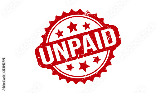 Unpaid Rubber Stamp. Red Unpaid Rubber Grunge Stamp Seal Vector Illustration