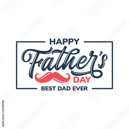Happy Father’s Day Calligraphy greeting card.Greetings and presents for Father's Day.Vector illustration EPS 10