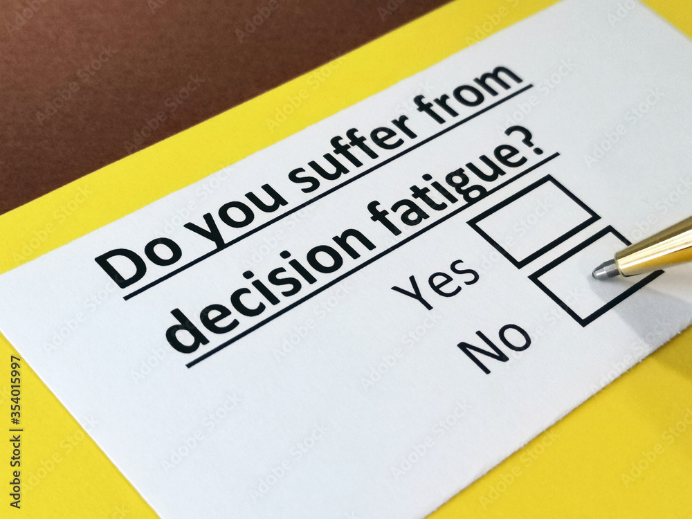 One person is answering question about decision fatigue. One person is answering question about decision fatigue.